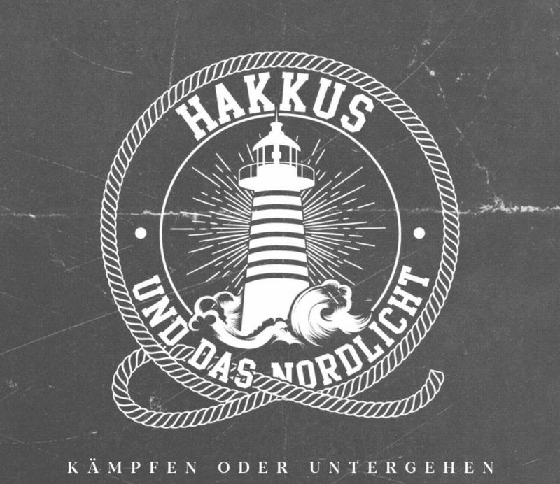 Hakkus und das Nordlicht "Kämpfen oder Untergehen"
